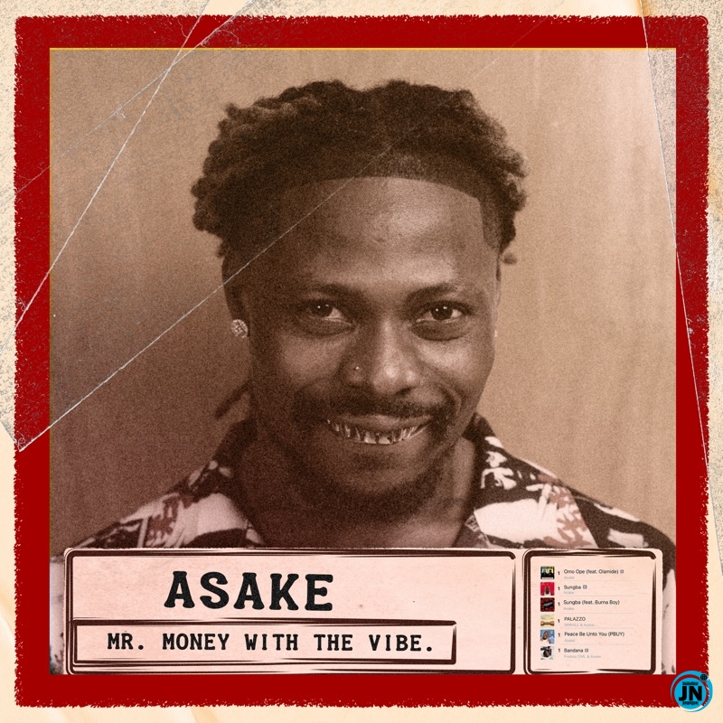[Album] Asake - Mr. Money With The Vibe Album