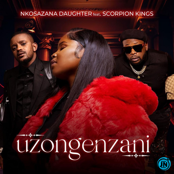 Nkosazana Daughter Uzongenzani Ft. Kabza De Small & DJ Maphorisa MP3